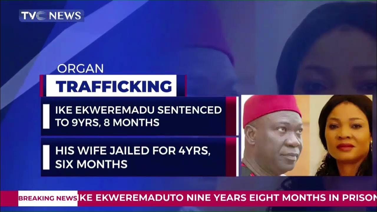 BREAKING NEWS | UK Court Sentences Sen. Ike Ekweremadu, Wife, Doctor to Jail