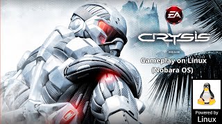 Crysis 2007 on Linux (Nobara OS)