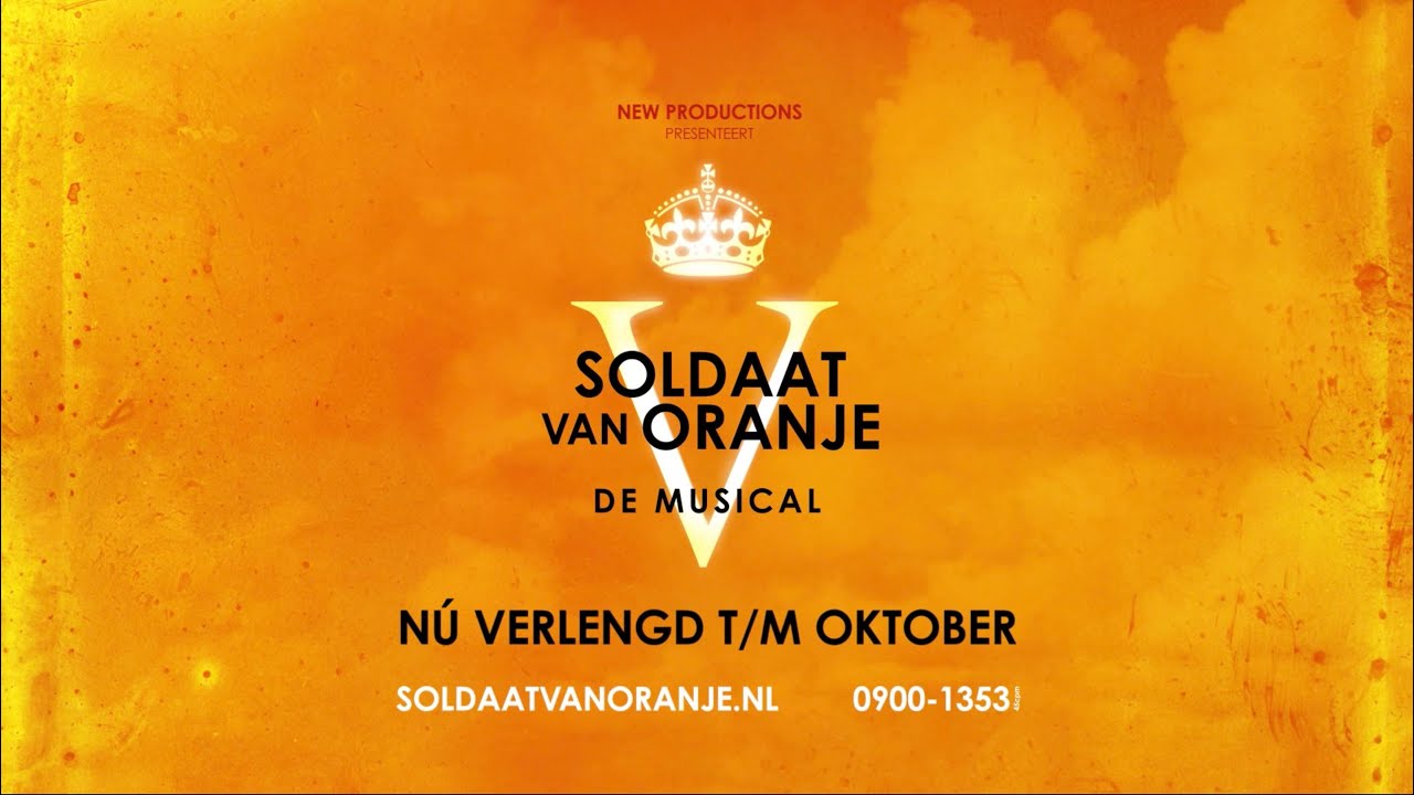 Soldaat van Oranje - De Musical. Nú verlengd t/m oktober - YouTube