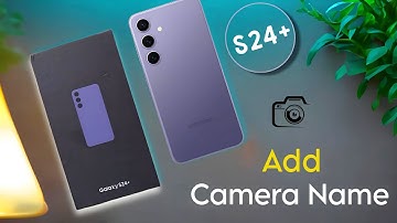 Remove Samsung S24 Plus Camera Watermark | Camera Name & Watermark Setting in Samsung Galaxy S24+