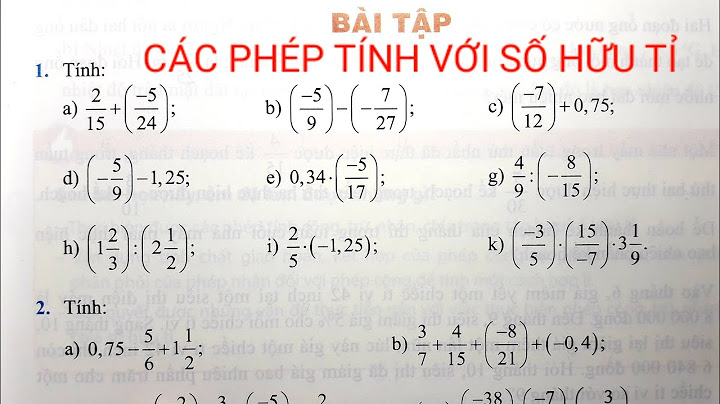 Bài tập toán lớp 7 sách giáo khoa trang 15 năm 2024