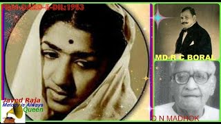 LATA JI-DARD-E-DIL~[1953]~Na To Din Hi Din Wo Rahe Mere-[BEST 78 RPM AUDIO SOUND]