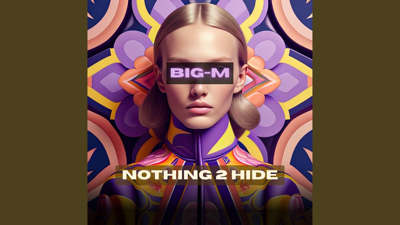 Nothing 2 Hide - YouTube