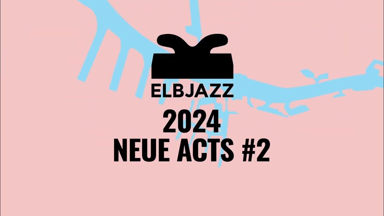 ELBJAZZ 2024 Act Announcement 2 YouTube
