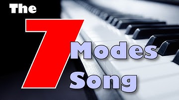 The 7 Modes Song - Bright to dark
