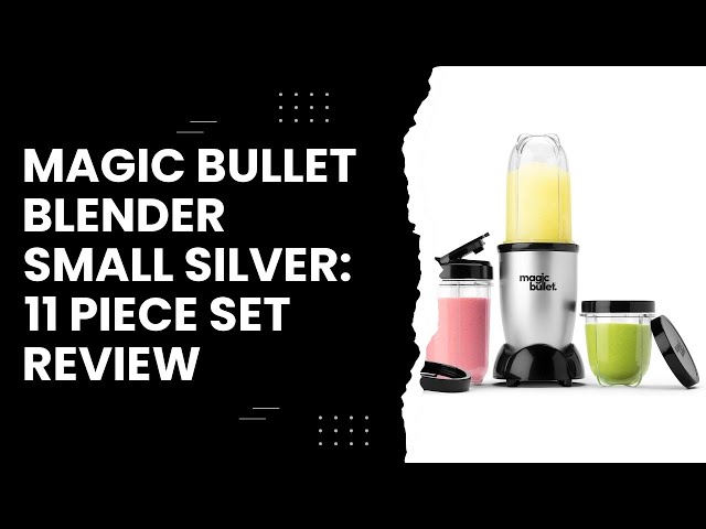 Magic Bullet 11 Piece Set Blender & Mixer Small Silver, New