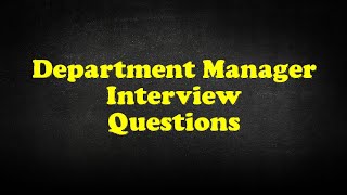 Celebrity Department Manager Interview Questions Profile