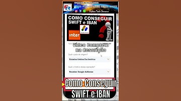 Código SWIFT e IBAN – Google AdSense com Banco Inter – Veja como Conseguir | 04