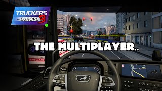 Truckers Of Europe Multiplayer - Mode Before Release