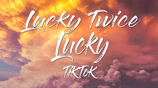 Lucky Twice - Lucky (traducido al español)