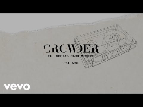 Crowder - La Luz (Lyric Video) ft. Social Club Misfits