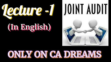 Part 1 | Joint Audit Latest Lectures for Upcoming Exams | CA Intermediate | By Somya Agarwal