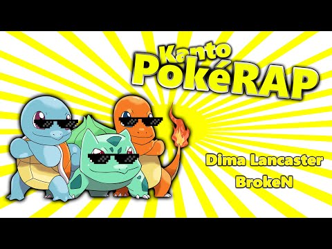 Kanto Pokérap Dima Lancaster Feat Broken Kanto Pokérap Dima Lancaster Feat Broken