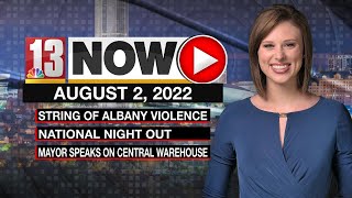 13Now Evening Newscast for August 2, 2022