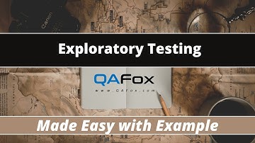 Exploratory Testing - Easy, Detailed and with example