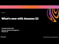 AWS re:Invent 2020: What’s new with Amazon S3