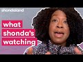 Office Hours With Shonda Rhimes: What I'm Watching | Shondaland