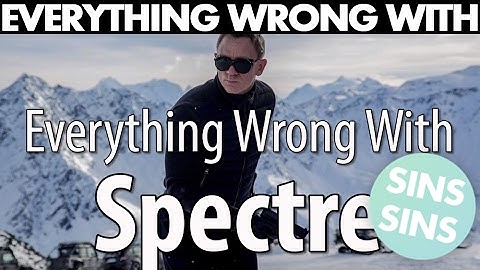 Everything Wrong With "Everything Wrong With Spectre In 16 Minutes Or Less" In 11 Minutes Or Less