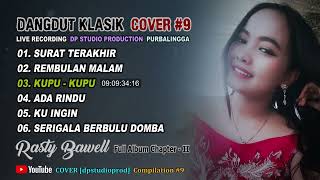 DANGDUT KLASIK PENGANTAR TIDUR [Album Chapter9] RASTY BAWELL COVER