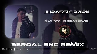 ELMUSTO - Jurassic Park ( Furkan Demir Remix ) | Kahpeler ardımda herkes herşeyin farkında. Resimi