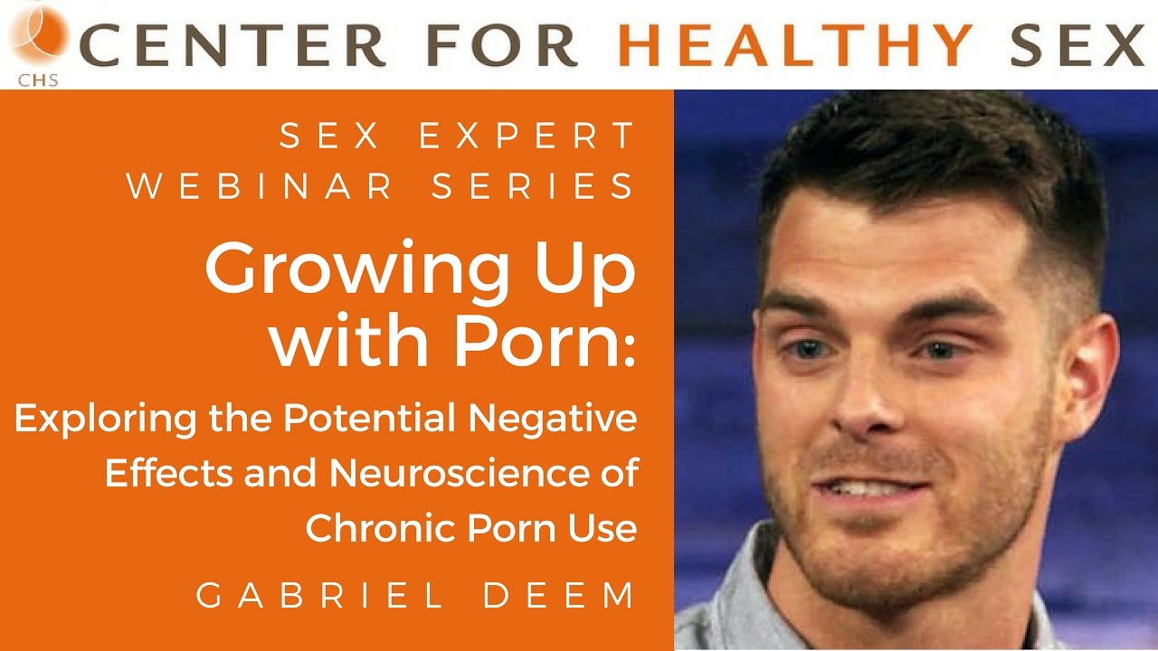 Sex Expert Webinar Series: Growing Up With Porn w/ Gabe Deem