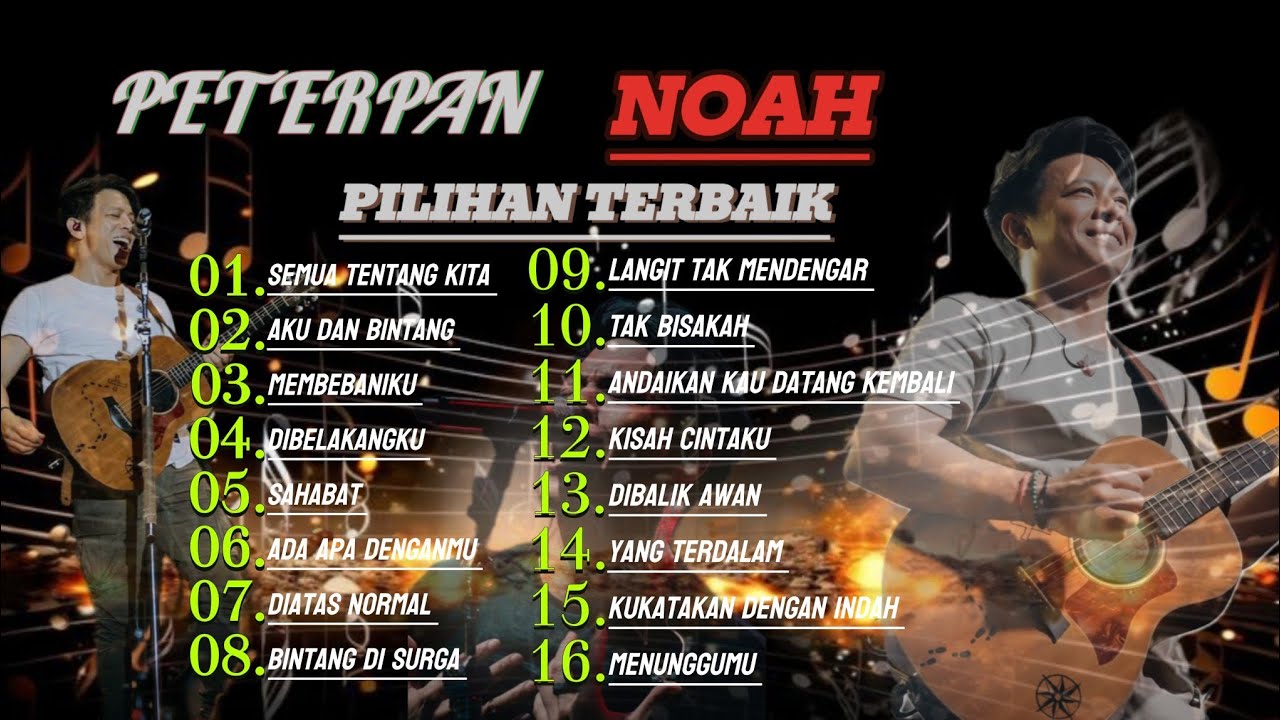 PETERPAN & NOAH - TANPA IKLAN FULL ALBUM PILIHAN TERBAIK