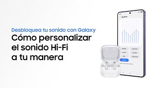 Cómo configurar el sonido Hi-Fi | Galaxy Buds4 Pro | Samsung