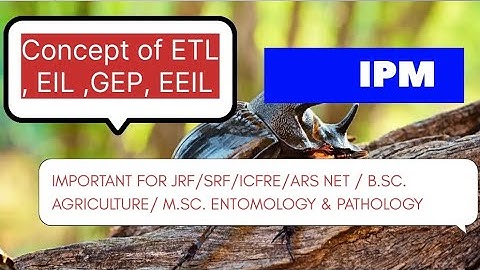 IPM Concepts of  EIL, ETL, GEP, EEIL | concept of injury level /JRF/SRF/B.Sc. Agriculture / M.Sc.