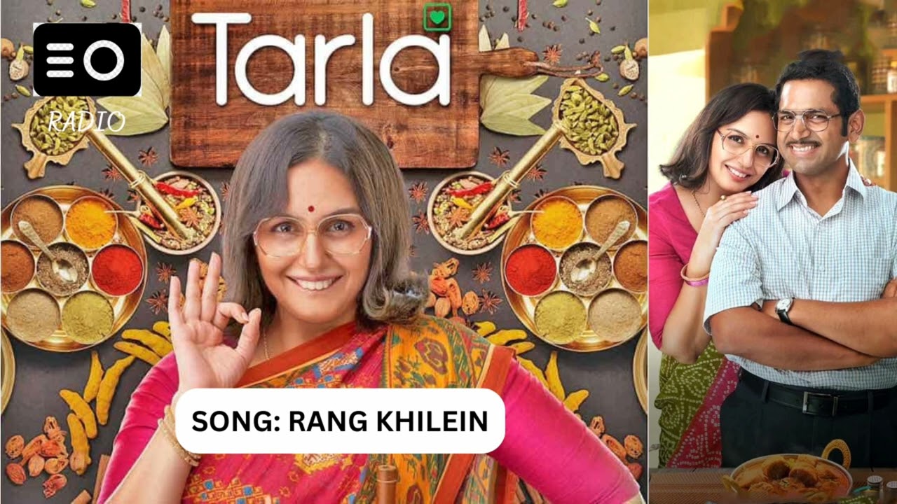 TARLA                         SONG NAME: RANG KHILEIN                   | RADIO |