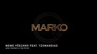 Ektor - Máme všechno feat. Yzomandias (prod. Huclberry x Vae Cortez)