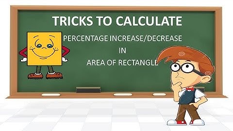 Percentage Increase|Decrease Basics: Calculating Percentage Increase in Rectangle-Ezee Way