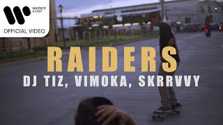 디제이티즈 (DJ Tiz), VIMOKA (비모카), 스클비 (skrrvvy) - Raiders [Music Video] Resimi