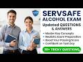 ServSafe Alcohol Exam Questions and Answers Updated 2026 To Pass First Try