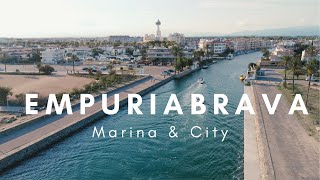 Empuriabrava | Marina &amp; City | Relaxing Drone Video 4K