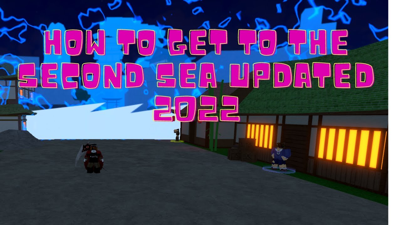 HOW TO GET TO THE SECOND SEA IN ROBLOX KING LEGACY 