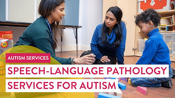 Speech-Language Pathology Services for Autism