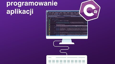 Kurs C# Sharp - wprowadzenie - Edugrafia.pl