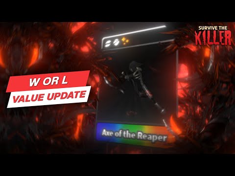 Axe Of The Reaper Dropped New Value List Update Survive The Killer