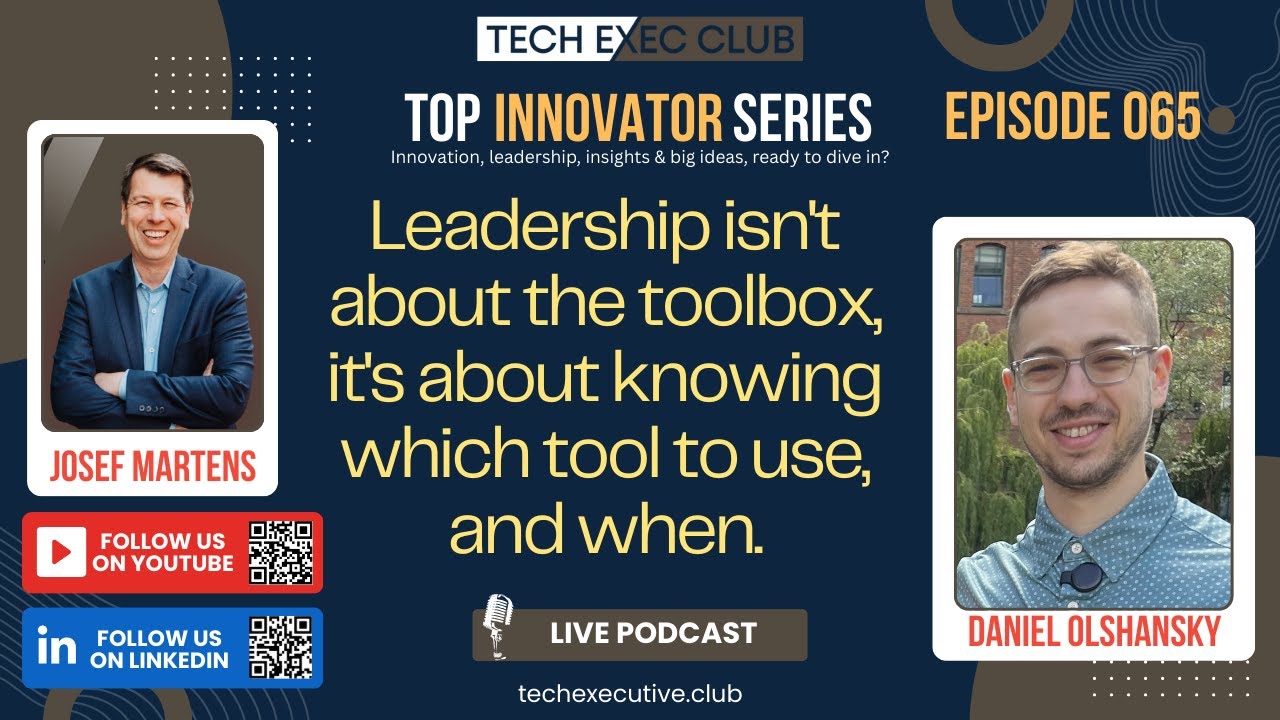 Daniel Olshansky on Tech Leadership, EQ Mastery & Startup Vision | Top Innovator Series