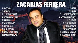 Top Hits Zacarias Ferrera 2024 ~ Mejor E r o s R a m a z z o t t i lista de reprodu