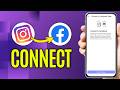 How to Connect Instagram to Facebook Page [Step by Step]