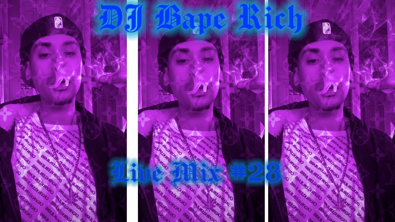 DJ Bape Rich Live Stream Mix #28