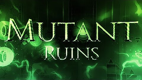 [Effects] My part in Mutant Ruins by TNTeam | GP: KGH7