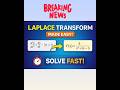 Laplace Transform #engineeringmaths #ece #mathematics #learnmath #students
