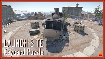 Launch Site Keycard Puzzle Tutorial | Rust | Updated August 2022