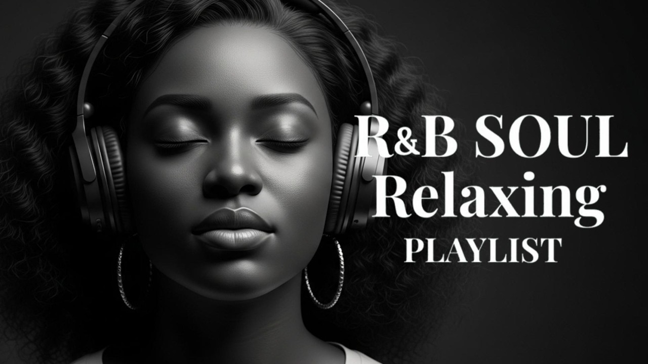 Real Soul 【R&B Soul】Deep Healing Soul 🍷 | Emotional Music to Comfort Your He 🕯️ ...