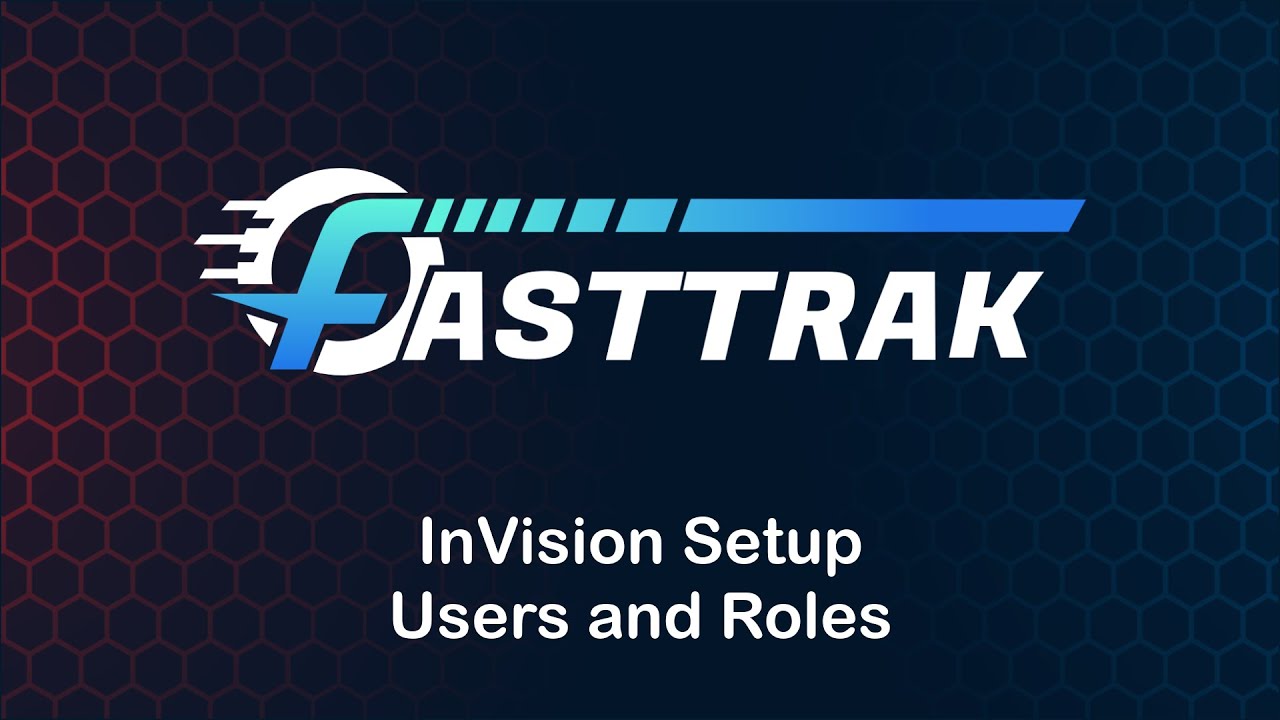 Insight Fast Track FASTTRAK InVision - Users and Roles - YouTube