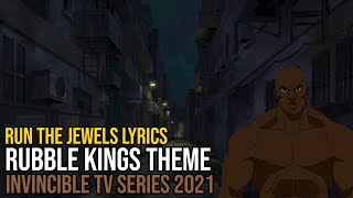 Run The Jewels - Rubble Kings Theme -  Dynamite (INVINCIBLE 2021) lyrics HQ