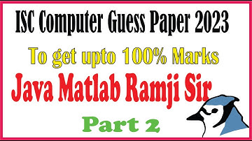 ISC Computer Guess Paper 2023, Part 2