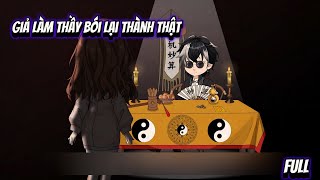 Full Version | Giả Làm Thầy Bói Lại Thành Thật | NoNoSub